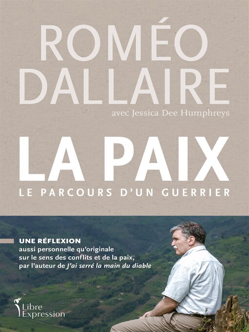Title details for La paix by Roméo Dallaire - Available